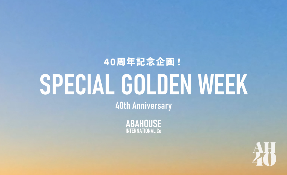 40周年記念企画！ SPECIAL GOLDEN WEEK　メンズ